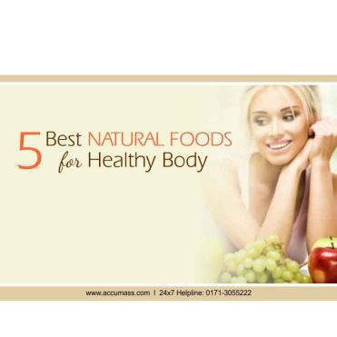 five-best-natural-foods-for-healthy-body